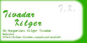 tivadar kilger business card